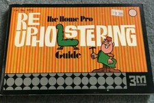 The Home Pro Guide Reupholstering 3M company cat #9755