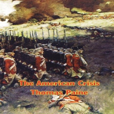 The American Crisis Thomas Paine Paperback Wilder Publications