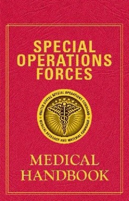 Special Operations Forces Medical Handbook