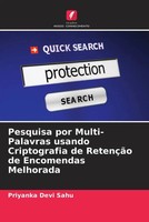 Priyanka Devi Sahu | Pesquisa Por Multi-Palavras Usando Criptografia De...