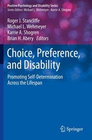 Choice, Preference, And Disability Michael L. Wehmeyer