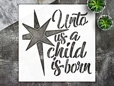 Unto Us A Child is Born Christmas Star Wall Art Stencil Reusable - StencilAir