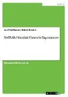 Robert Kessler (U. A.) | Matlab / Simulink Unwucht-Experimente | Taschenbuch