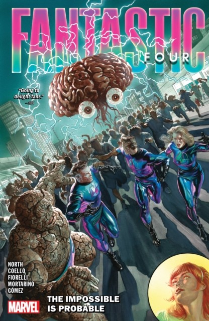 Fantastic Four by Ryan North Vol. 3: The Impossible Is Probable by Ryan North