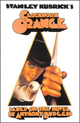 A Clockwork Orange: Film Screenplay by Burgess, Anthony 1901680479 FREE Shipping