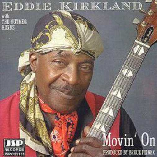 Eddie Kirkland and the Nutmeg Horns Movin' On (CD) Album