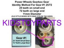 1 Fisher Price Power Wheels 7 Gearbox Gears: GEAR 1 TEETH 25/72 NEXT TO MOTOR