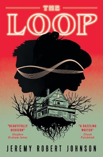 Thumbnail - Jeremy Robert Johnson The Loop (taschenbuch) (us Import)