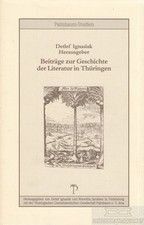 Book: Contributions to the History of Literature in Thuringia, Ignasiak, Detlef. 1995