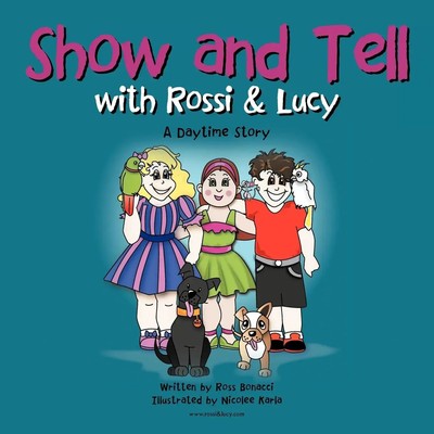 Ross Bonacci | Show and Tell with Rossi & Lucy | Taschenbuch | Englisch (2012)