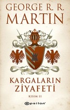 Kargalarin Ziyafeti Kisim - 2 by George Martin | PB | 2015