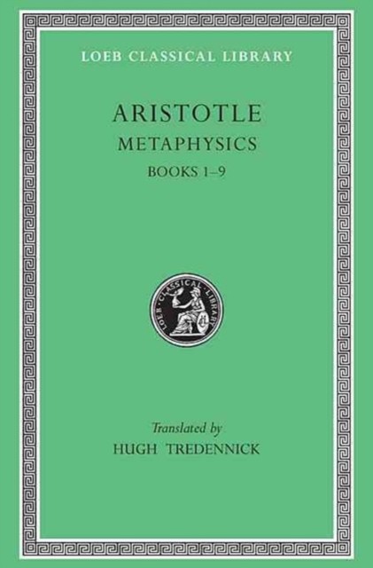 Metaphysics, Volume I: Books 1–9 by Aristotle 9780674992993 NEW - Image 7