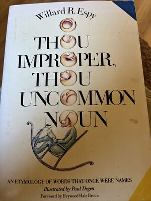 Thou Improper, Thou Incommon Noun by Espy (Trade Paperback)