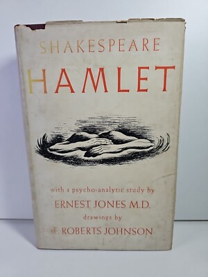 Hamlet by Shakespeare with a psycho analytical study by Ernest Jones - HB 1947