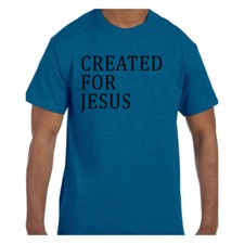 Christian Religious Faith Jesus Tshirt Created For Jesus