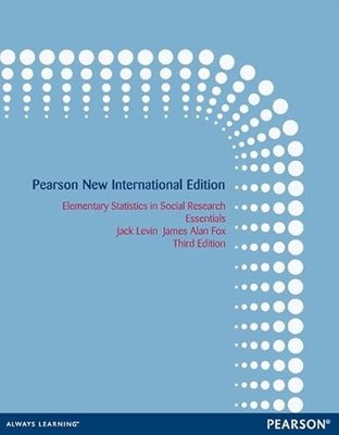 Elementary Statistics in Social Research: Essentials: Pearson New International