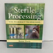Sterile Processing for Pharmacy Technicians P...