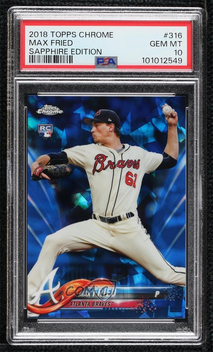 2018 Chrome Sapphire Edition Topps Online Exclusive Max Fried PSA 10 GEM MT ex0