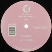KILL FRENZY - NAKED PIANO - New Vinyl Record 12 - D4z