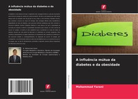 A InfluêNcia MúTua Da Diabetes E Da Obesidade Mohammad Yarani Taschenbuch 2024