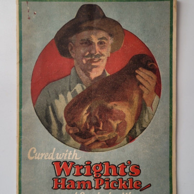 c.1920 E.H. Wright's Ham Pickle Smoke Cure Advertising Booklet El Paso Illinois