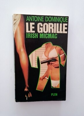 Der Gorilla - Antoine Dominique - Irish Micmac - Nummer 4 - Polizeitasche Plon 1978