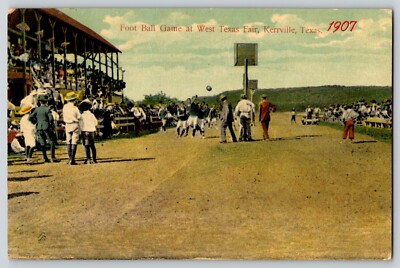 Postcard Foot Ball Game at West Texas Fair - Kerrville Texas 1907 - Chas Apelt