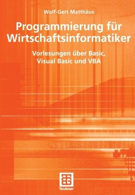 Matthus - Programmierung fr Wirtschaftsinformatiker - New paperback  - X555z