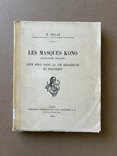 Les Masques Kono 1952 Ethnography Book Haute-Guinée French Masks