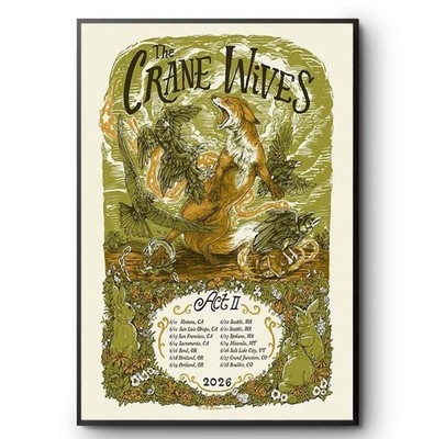 The Crane Wives ACT II Tour Poster 2026 Yasmin Williams Concert Cities List