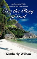 Kimberly Wilson | For The Glory Of God | Taschenbuch | Englisch (2011)