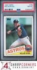 1985 TOPPS #760 NOLAN RYAN HOUSTON ASTROS RANGERS HOF PSA 8 NO RESERVE!!!