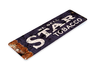 star tobacco sign TIN SIGN Star Tobacco Rustic Smoke Shop Cigar Tobacco Metal Decor B646