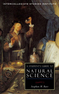 A Students Guide to Natural Science (Guides To Major Disciplines) - GOOD