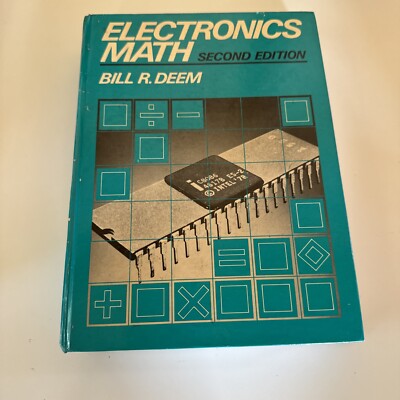 Vtg Electronics Math Second Edition By Bill R Deem Hard Backbook