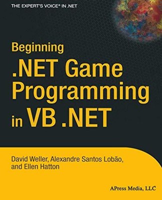Beginning .NET Game Programming in VB .... by Hatton, Ellen Paperback / softback