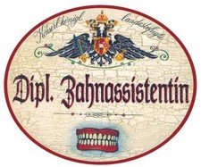 Zahnassistentin Nostalgieschild