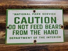 VINTAGE NATIONAL PARK SERVICE PORCELAIN SIGN CAUTION DO NOT FEED BEARS SMOKEY