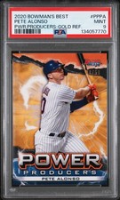2020 BOWMAN'S BEST POWER PRODUCERS GOLD REFRACTOR #PPPA PETE ALONSO 40/50 PSA 9