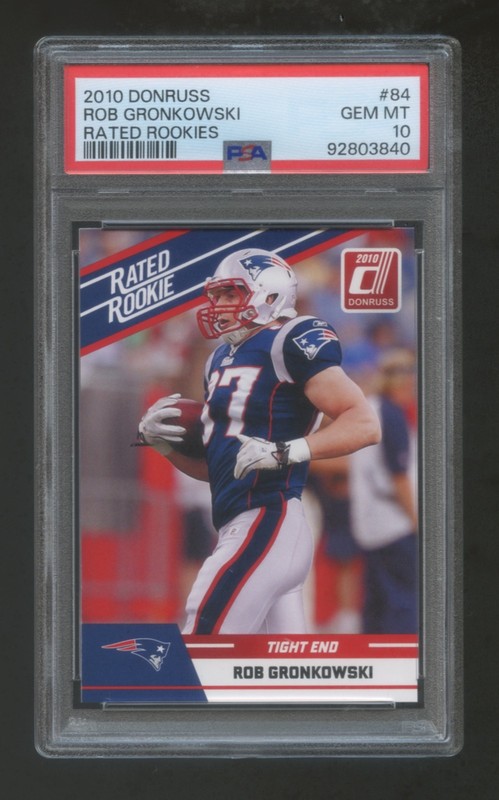 PSA 10 ROB GRONKOWSKI 2010 DONRUSS RATED ROOKIE SP #84  PATRIOTS LEGEND HOF