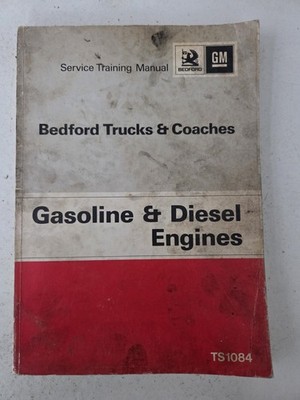 Bedford Trucks & Coaches Service Manual TS1084 Benzin- & Dieselmotoren