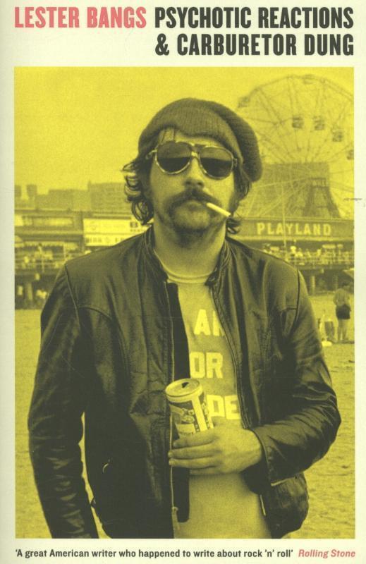 Thumbnail - Psychotic Reactions And Carburetor Dung | Lester Bangs | Englisch |