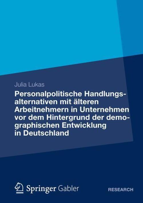 Thumbnail - Julia Lukas | Personalpolitische Handlungsalternativen Mit Älteren...