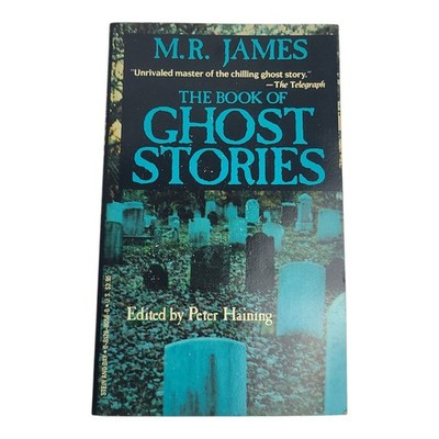 The Book Of Ghost Stories by Montague Rhodes M. R. James 1982 Paperback 