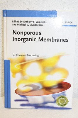 Nonporous Inorganic Membranes: For Chemical Processing Neu Rechnung MwSt