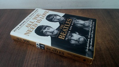 			All You Need is Love. The Beatles in their own words, Peter Brown		