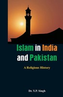 Y. P. Singh | Islam In India And Pakistan | Taschenbuch | Englisch (2016)