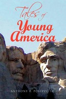 Tales Of Young America Anthony F. Sr. Polizzi Taschenbuch Englisch 2008 Xlibris
