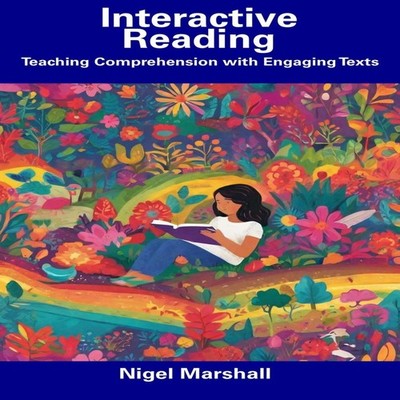 Interactive Reading Teaching Comprehension with Engaging Texts Ni