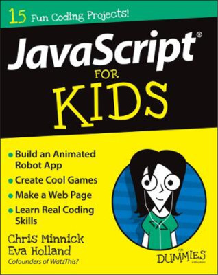 Eva Holland Chris Minnick JavaScript For Kids For Dummies (Poche) | eBay